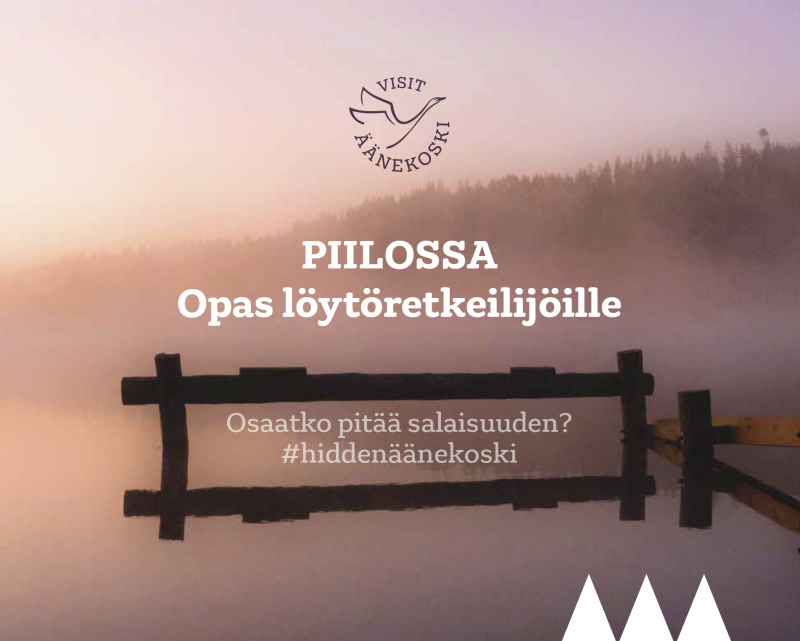 Visit Äänekoski - Piilossa Opas löytöretkeilijöille